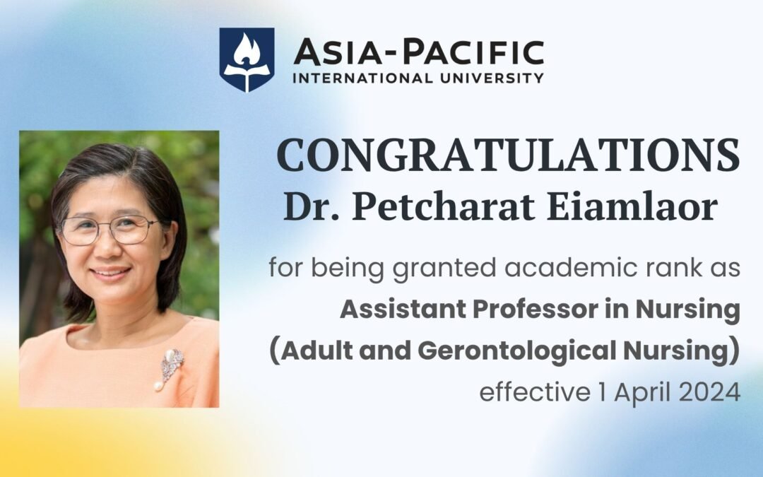 Dr. Petcharat Eiamlaor granted academic rank Assistant Professor in Nursing